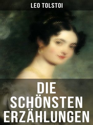 cover image of Die schönsten Erzählungen von Lew Tolstoi